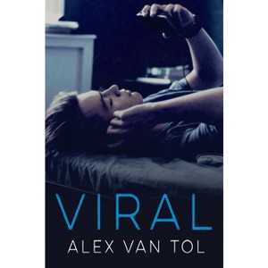 Viral - (Orca Soundings) 2nd Edition by  Alex Van Tol (Paperback) - 1 of 1