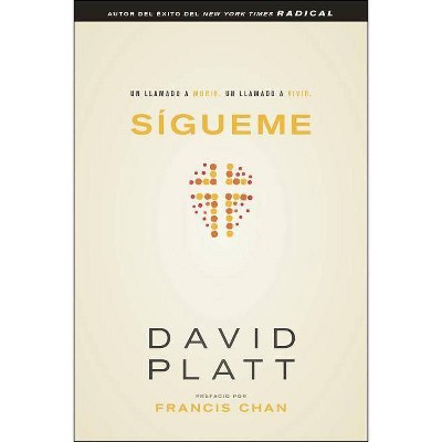 Sígueme - by  David Platt (Paperback)