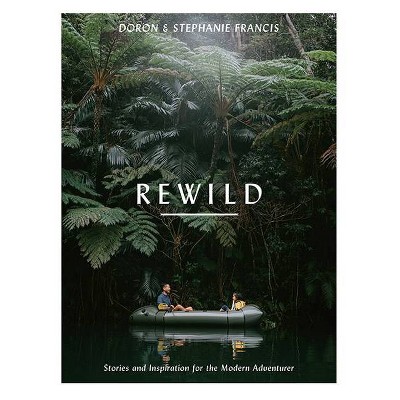 Rewild - 2nd Edition by  Stephanie Francis (Paperback)