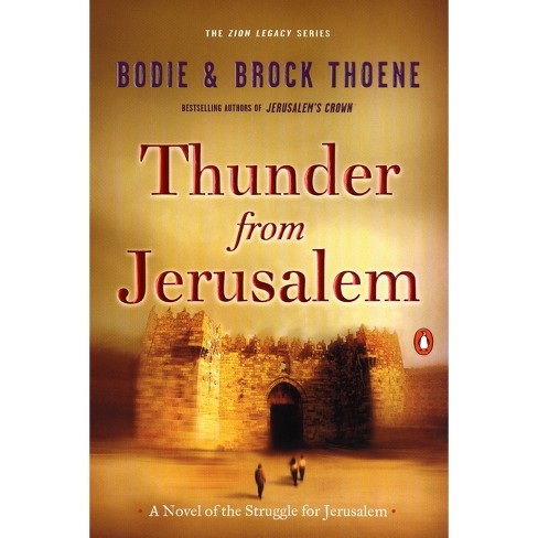 Thunder From Jerusalem zion Legacy By Bodie Thoene Brock