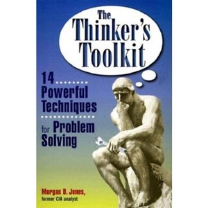 The Thinker's Toolkit - by  Morgan D Jones (Paperback) - 1 of 1