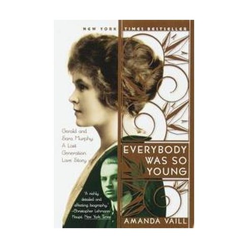 Everybody Was So Young - by  Amanda Vaill (Paperback) - image 1 of 1