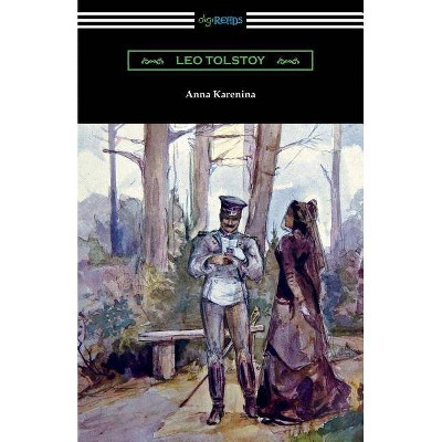 Anna Karenina (with an Introduction by Nathan Haskell Dole) - by  Leo Tolstoy (Paperback)