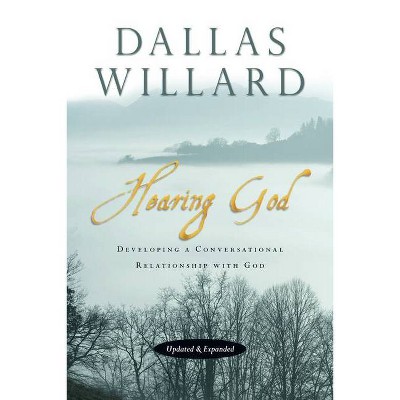 Hearing God - by  Dallas Willard (Paperback)