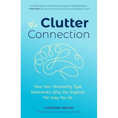 The Clutter Connection - (Clutterbug) by  Cassandra Aarssen (Paperback)