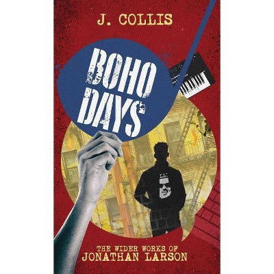 Boho Days - by  J Collis (Hardcover)