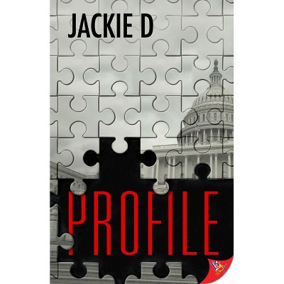 Profile - by  Jackie D (Paperback)
