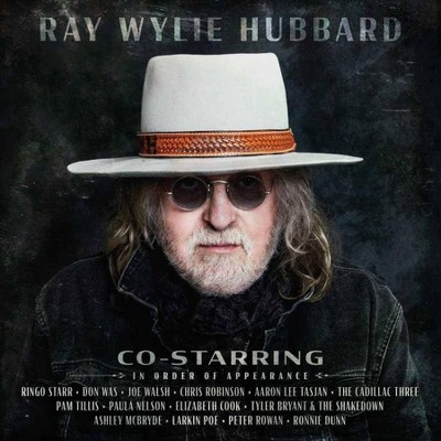 Ray Wylie Hubbard - Co-Starring (CD)