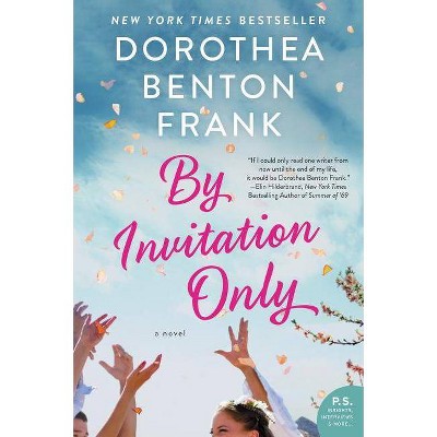 By Invitation Only -  Reprint by Dorothea Benton Frank (Paperback)