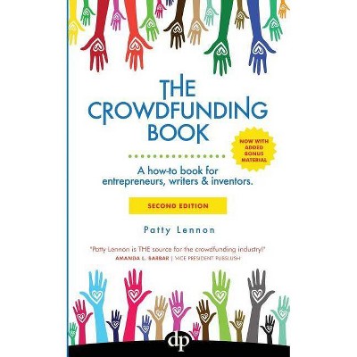 The Crowdfunding Book - by  Patty Lennon (Paperback)