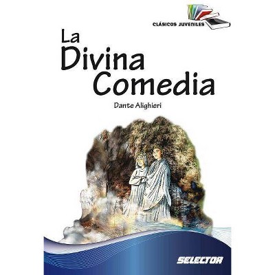 La Divina Comedia - by  Dante Alighieri (Paperback)