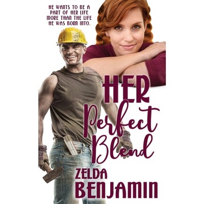 Her Perfect Blend - (Highland Falls) by  Zelda Benjamin (Paperback)