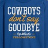Men's - Yellowstone - Cowboys Don't Say Goodbye Long Sleeve Graphic T-Shirt - 2 of 4