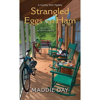 Strangled Eggs and Ham - (Country Store Mystery) by  Maddie Day (Paperback)