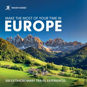 Rough Guides Make the Most of Your Time in Europe - (Inspirational Rough Guides) (Paperback) - 1 of 1