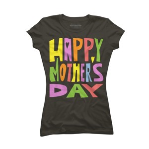 Junior's Design By Humans Happy Mother's Day Colorful Text By Yunta T-Shirt - 1 of 2