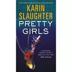 Pretty Girls (Reprint) (Paperback) by Karin Slaughter