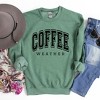 Simply Sage Market Women's Graphic Sweatshirt Coffee Weather - 3 of 4