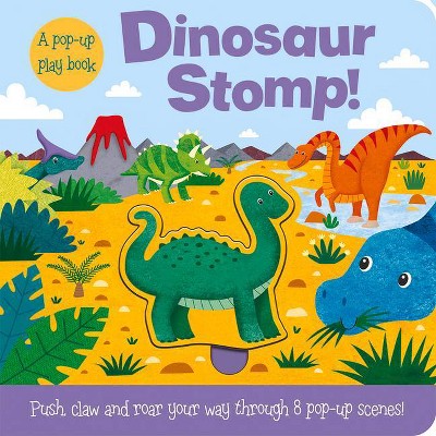 Dinosaur Stomp! - (Push and Play) by  Jenny Copper (Board Book)