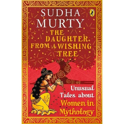 Daughter from a Wishing Tree - by  Sudha Murty (Paperback)