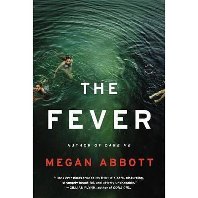 The Fever (Reprint) (Paperback) by Megan Abbott