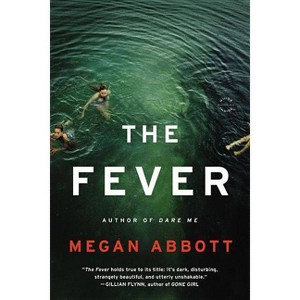 The Fever (Reprint) (Paperback) by Megan Abbott - 1 of 1