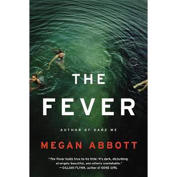 The Fever (Reprint) (Paperback) by Megan Abbott