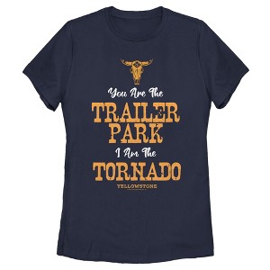 Women's Yellowstone You Are The Trailer Park, I'm A Tornado T-Shirt - 1 of 4