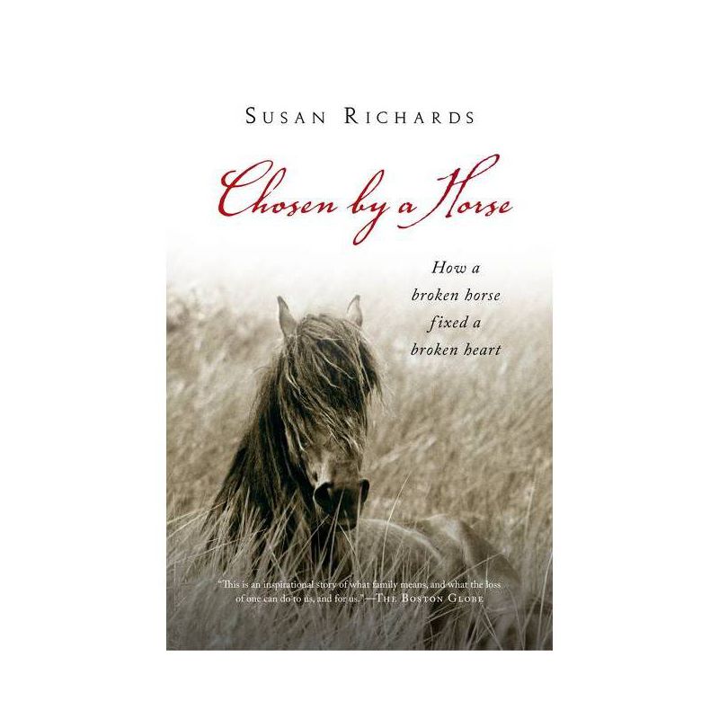 Chosen by a Horse (Reprint) (Paperback) by Susan Richards, 1 of 2