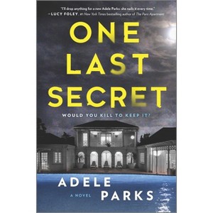 One Last Secret - by Adele Parks - 1 of 1