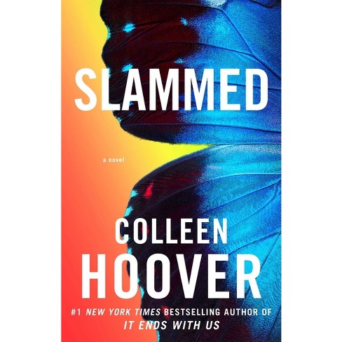 Slammed - By Colleen Hoover (paperback) : Target