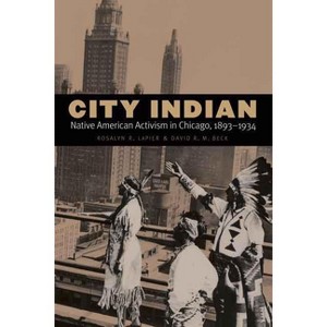 City Indian - by Rosalyn R Lapier & David R M Beck - 1 of 1