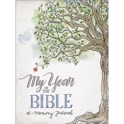 My Year in the Bible - by  Harvest House Publishers (Paperback)