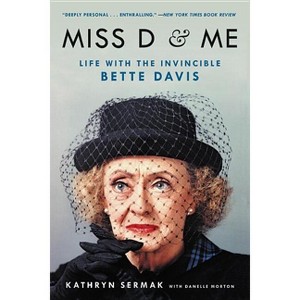 Miss D and Me - by  Kathryn Sermak (Paperback) - 1 of 1