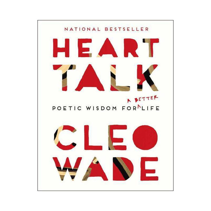 Heart Talk : Poetic Wisdom For A Better Life - By Cleo Wade ( Paperback ), 1 of 4