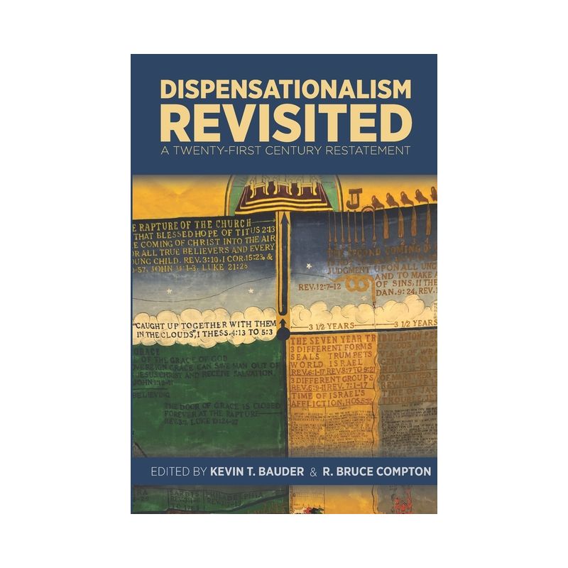 Dispensationalism Revisited - by  William D Barrick & Roy Beacham (Paperback), 1 of 2