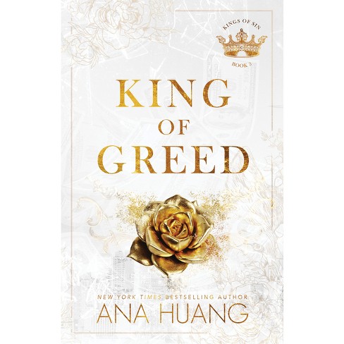 King Of Greed - (kings Of Sin) By Ana Huang (paperback) : Target