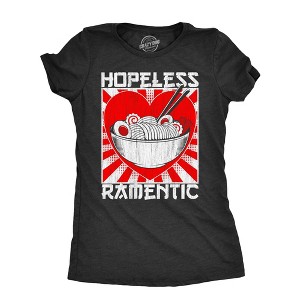 Womens Hopeless Ramentic T Shirt Funny Ramen Noodle Takeout Lovers Tee For Ladies - Crazy Dog Women's T Shirt - 1 of 4