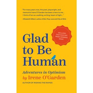 Glad to Be Human - by  Irene O'Garden (Paperback) - 1 of 1