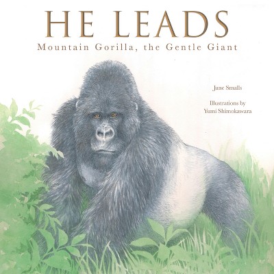 He Leads - by  June Smalls (Hardcover)