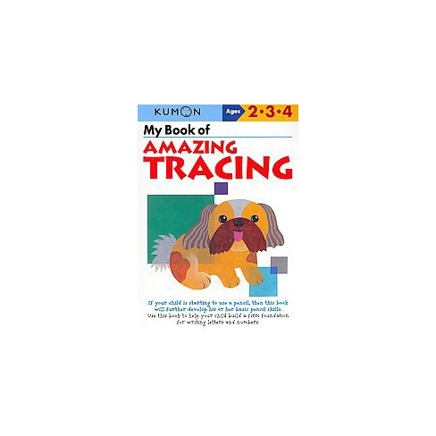 Kumon My First Book Of Tracing AGES 2 3 4 - West Side Kids Inc
