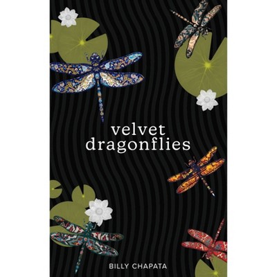 Velvet Dragonflies - by Billy Chapata