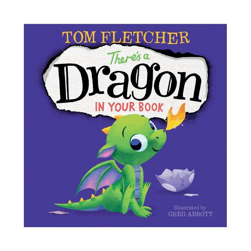 There's a Dragon in Your Book - by Tom Fletcher, 1 of 2