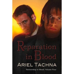 Reparation in Blood - (Partnership in Blood) 2nd Edition by  Ariel Tachna (Paperback) - 1 of 1