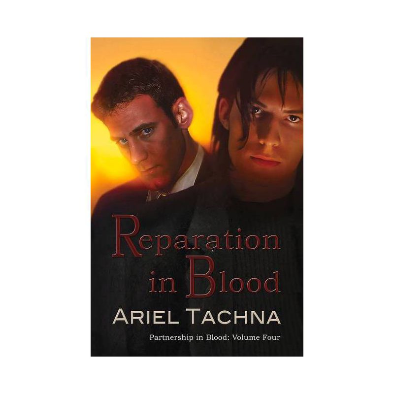 Reparation in Blood - (Partnership in Blood) 2nd Edition by  Ariel Tachna (Paperback), 1 of 2