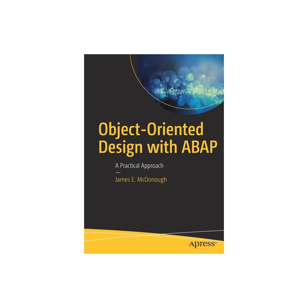 Object-Oriented Design with ABAP - by James E McDonough (Paperback)