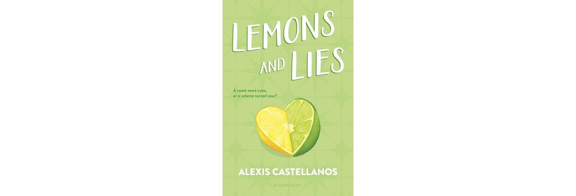 Lemons and Lies - by  Alexis Castellanos (Paperback)