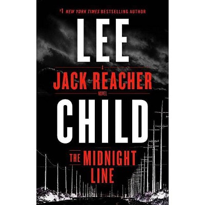 Midnight Line -  (Jack Reacher) by Lee Child (Hardcover)