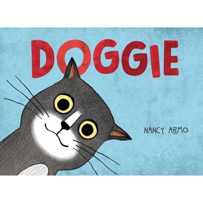 Doggie - by  Nancy Armo (Hardcover)