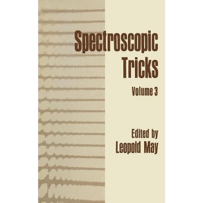 Spectroscopic Tricks - by  Leopold May (Paperback)